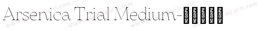 Arsenica Trial Medium字体转换